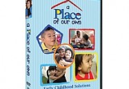 A Place of Our Own: Special Needs