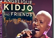 Live from Guest Street: Angelique Kidjo and Friends: Spirit Rising