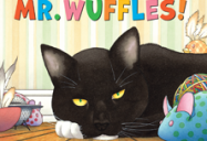 Mr. Wuffles!
