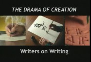 The Drama of Creation: Writers on Writing