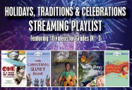 Holidays, Traditions & Celebrations Playlist (10 Programs)