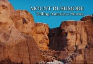 Mount Rushmore: American Experience