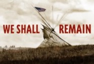 We Shall Remain: American Experience