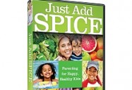 Just Add SPICE: Parenting for Happy, Healthy Kids 3-6