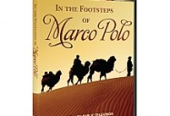 In the Footsteps of Marco Polo