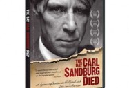 American Masters: The Day Carl Sandburg Died
