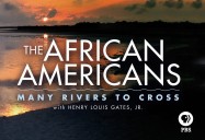 The African Americans: Many Rivers to Cross