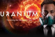 Uranium - Twisting the Dragon's Tail