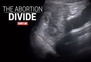 Frontline: The Abortion Divide