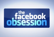 The Facebook Obsession