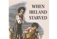The Irish Holocaust: When Ireland Starved Series