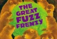 The Great Fuzz Frenzy