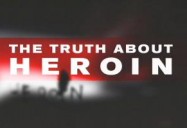 I Didn't Think It Would Happen To Me: The Truth About Heroin