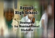 Beyond High School: Strategies for Nontraditional Students