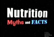 Nutrition: Myths & Facts