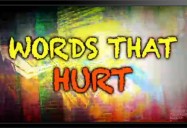 Words That Hurt