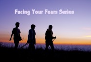 Facing Your Fears Series