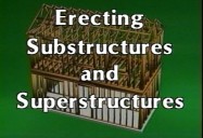 ERECTING SUBSTRUCTIONS & SUPERSTRUCTURES