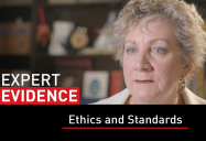 Ethics and Standards: Expert Evidence Series