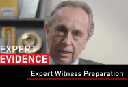 Expert Witness Preparation: Expert Evidence Series