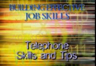 TELEPHONE SKILLS & TIPS