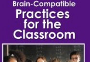 Brain Compatible Practices for Classroom (Spec Ed)