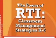 The Power of RTI Classroom Management Strategies K-6