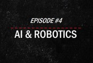 Robotics and A.I.: The Future of Humanity (Episode 4): Global Science Series