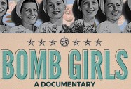 Bomb Girls: A Documentary