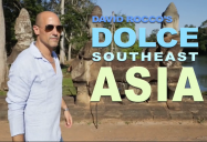 David Rocco’s Dolce Southeast Asia Series