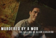 Murdered By A Mob: The Killing of Bijan Ebrahimi