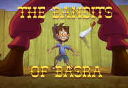The Bandits Of Basra (Episode 30): 1001 Nights: Season 2