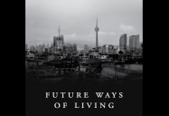 Future Ways of Living: Imagining a Global Village