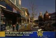 Mystery of Muskoka: W5
