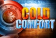 Cold Comfort: W5