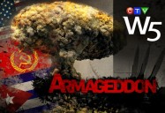 Armageddon: Remembering the Cuban Missile Crisis: W5