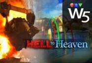 Hell to Heaven: W5
