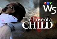 The Love Of A Child: W5