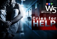 Cries for Help: W5
