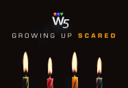 Growing Up Scared: W5