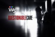 Questionable Care: W5