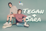 Tegan and Sara: W5