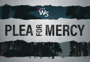 Plea for Mercy: W5