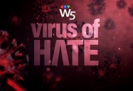 Virus of Hate: W5