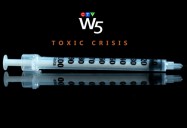 Toxic Crisis: W5