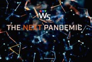 The Next Pandemic: Is a Deadlier Virus on the Horizon?: W5