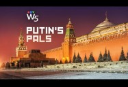 Putin's Pals: W5