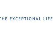 The Exceptional Life Series
