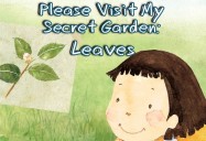 Please Visit My Secret Garden: Leaves