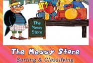 The Messy Store: Sorting & Classifying